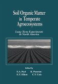 Soil Organic Matter in Temperate AgroecosystemsLong Term Experiments in North America (eBook, PDF)