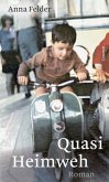 Quasi Heimweh (eBook, ePUB)