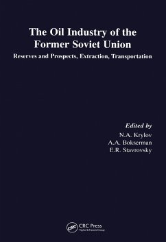 Oil Industry of the Former Soviet Union (eBook, PDF) - Krylov, N.; Boksernan, A.; Stavrovsky, E.