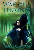 War of Thornes (Eva Thorne, #4) (eBook, ePUB) War of Thornes (Eva Thorne, #4) (eBook, ePUB)