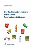 Der lauterkeitsrechtliche Schutz von Produktausstattungen (eBook, PDF)