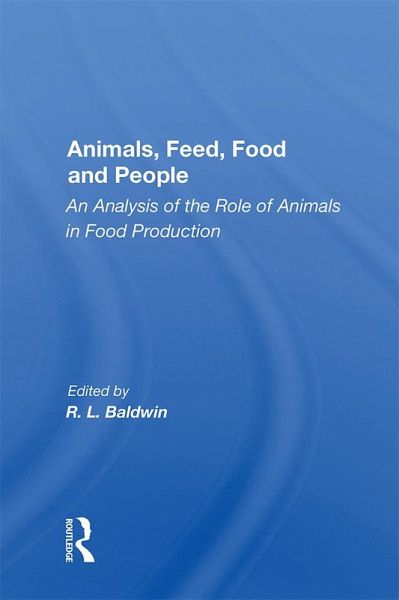 Animals, Feed, Food and People (eBook, ePUB) Animals, Feed, Food and People (eBook, ePUB)