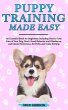 Puppy Training Made Easy: An Essential... - Bild 1