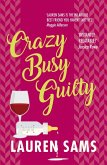Crazy Busy Guilty (eBook, ePUB)
