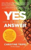 Yes Is the Answer (eBook, ePUB)