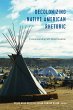 Decolonizing Native American Rhetoric... - Bild 1