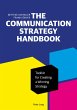 The Communication Strategy Handbook... - Bild 1