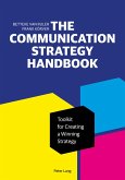 The Communication Strategy Handbook (eBook, ePUB)