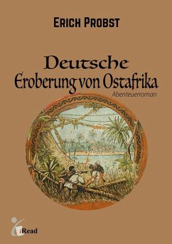 Cover Deutsche Eroberung von Ostafrika (eBook, ePUB)