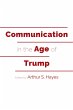 Communication in the Age of Trump... - Bild 1