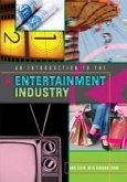 An Introduction to the Entertainment Industry (eBook, ePUB)