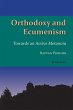 Orthodoxy and Ecumenism (eBook, ePUB) - Bild 1