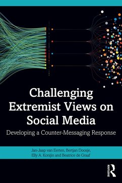 Challenging Extremist Views on Social Media (eBook, ePUB) - Eerten, Jan-Jaap van; Doosje, Bertjan