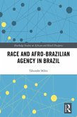 Race and Afro-Brazilian Agency in Brazil (eBook, ePUB)