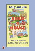 Sally and Jim Build a House (eBook, ePUB)
