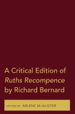 A Critical Edition of Ruths Recompence by Richard Bernard (eBook, ePUB)