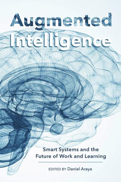 Augmented Intelligence (eBook, ePUB) Augmented Intelligence (eBook, ePUB)