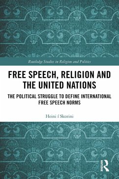 Cover Free Speech, Religion and the United Nations (eBook, ePUB)