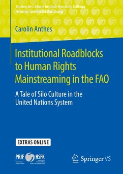 Institutional Roadblocks to Human Rights Mainstreaming in the FAO - Anthes, Carolin