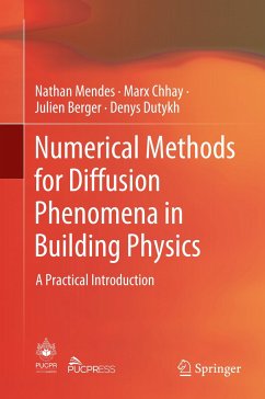Numerical Methods for Diffusion Phenomena in Building Physics - Mendes, Nathan;Chhay, Marx;Berger, Julien