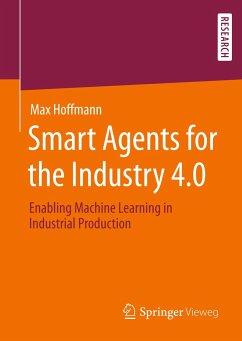 Smart Agents for the Industry 4.0 - Hoffmann, Max