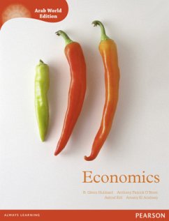 Economics (Arab World Editions) with MyEconLab, m. 1 Beilage, m. 1 Online-Zugang - Hubbard, R. Glenn;O'Brien, Anthony;Eid, Ashraf