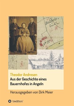 Aus der Geschichte eines Bauernhofes in Angeln - Meier, Dirk