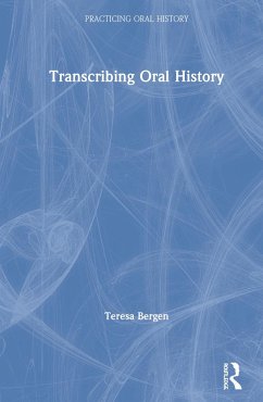 Transcribing Oral History - Bergen, Teresa