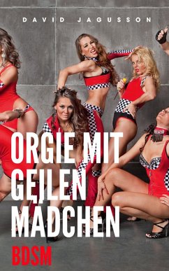 Orgie mit geilen Mädchen (BDSM) (eBook, ePUB) Cover Orgie mit geilen Mädchen (BDSM) (eBook, ePUB)