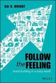 Follow the Feeling (eBook, PDF)