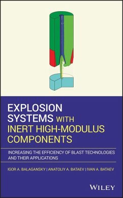 Explosion Systems with Inert High-Modulus Components (eBook, ePUB) - Balagansky, Igor A.; Bataev, Anatoliy A.; Bataev, Ivan A.