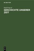 Geschichte unserer Zeit (eBook, PDF) Geschichte unserer Zeit (eBook, PDF)