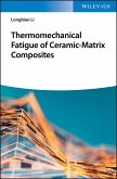 Thermomechanical Fatigue of Ceramic-Matrix Composites (eBook, PDF)