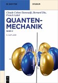 Claude Cohen-Tannoudji; Bernard Diu; Franck Laloë: Quantenmechanik. Band 2 (eBook, ePUB)