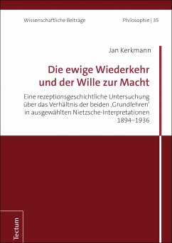 Die ewige Wiederkehr und der Wille zur Macht (eBook, PDF) - Kerkmann, Jan