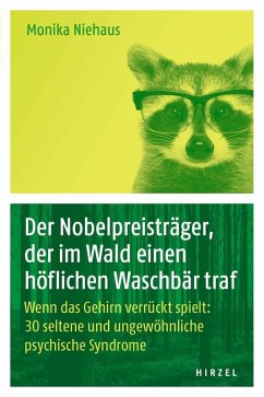Der Nobelpreisträger, der im Wald einen höflichen Waschbär traf (eBook, PDF) - Niehaus, Monika