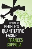 The Case For People's Quantitative Easing (eBook, ePUB)