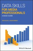 Data Skills for Media Professionals (eBook, ePUB)