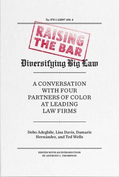Raising the Bar (eBook, ePUB) - Adegbile, Debo; Davis, Lisa; Hernández, Damaris; Wells, Ted