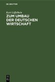 Zum Umbau der deutschen Wirtschaft (eBook, PDF)