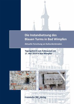 Die Instandsetzung des Blauen Turms in Bad Wimpfen. (eBook, PDF)