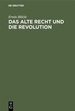 Cover Das alte Recht und die Revolution (eBook, PDF)