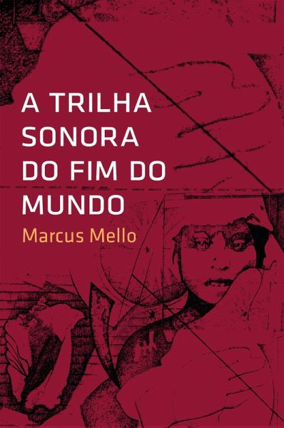 A trilha sonora do fim do mundo (eBook, ePUB)