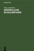 Gründliche Schulreform (eBook, PDF)