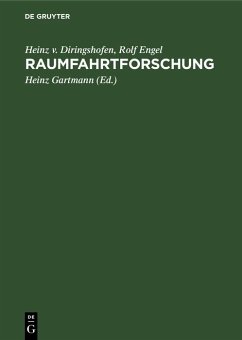 Raumfahrtforschung (eBook, PDF) - Diringshofen, Heinz V.; Engel, Rolf