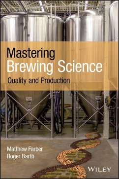 Mastering Brewing Science (eBook, PDF) - Farber, Matthew; Barth, Roger