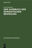 Der Aufbruch der romantischen Bewegung (eBook, PDF)