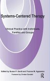 Systems-Centered Therapy Systems-Centered Therapy