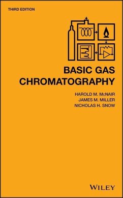 Basic Gas Chromatography (eBook, PDF) - Mcnair, Harold M.; Miller, James M.; Snow, Nicholas H.