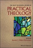 The Wiley Blackwell Reader in Practical Theology (eBook, ePUB)